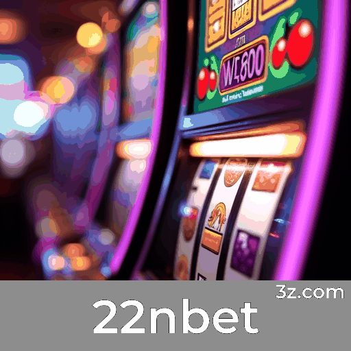 22nbet: Plataforma de Cassino Online e Apostas Seguras